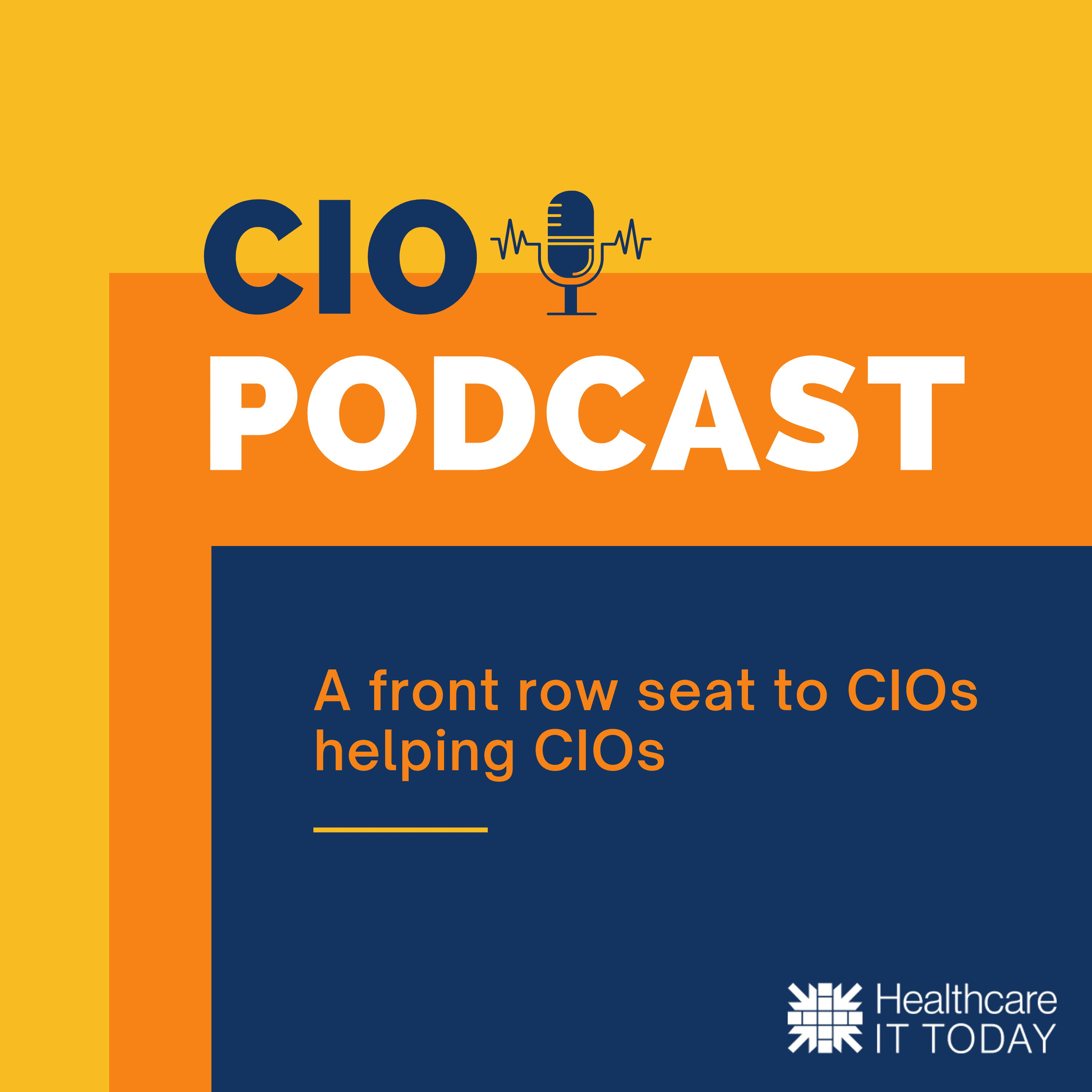 CIO Podcast - Episode 73: Health IT Projects with Michael Restuccia