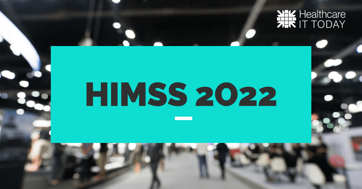 Himss 2022 Schedule Himss Schedule Of Events | Healthcare It Today