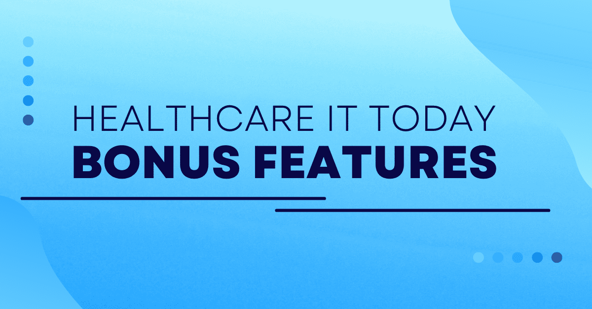Bonus Features – October 9, 2022 – Optum completes Change Healthcare acquisition, interest in flu shots is declining, and more